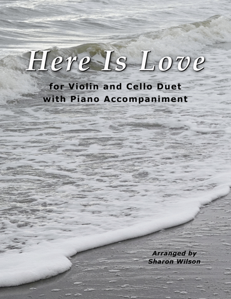 Here Is Love (for Violin and Cello Duet with Piano Accompaniment) image number null