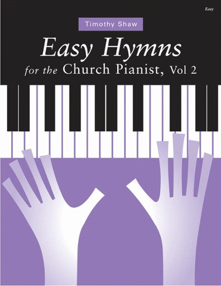 Easy Hymns For Church Pianist, Volume 2
