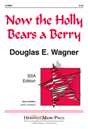 Book cover for Now the Holly Bears a Berry