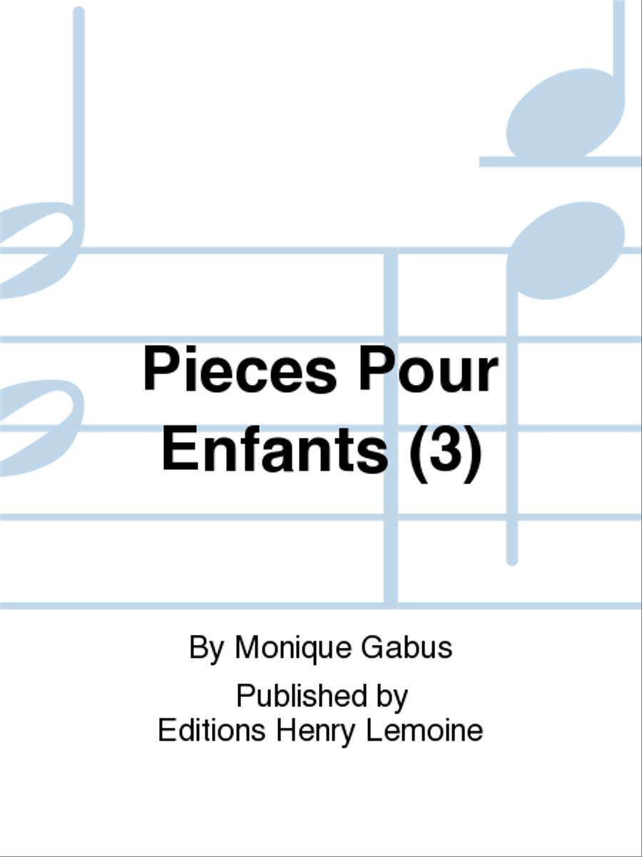 Pieces Pour Enfants (3) Piano Solo scores gallery preview page 1