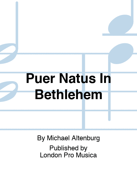 Puer Natus In Bethlehem