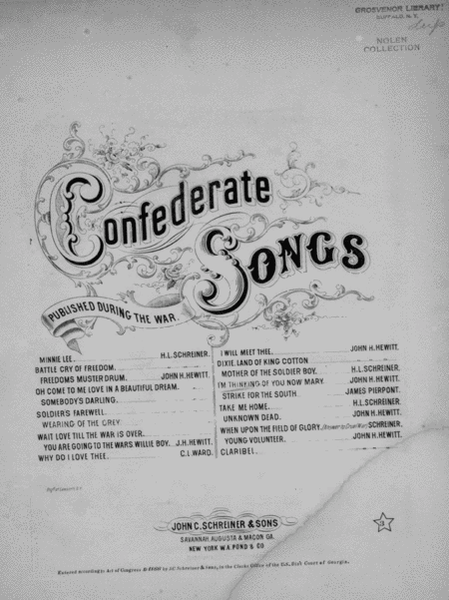 Confederate Songs Published During the War. I'm Thinking of You Now Mary