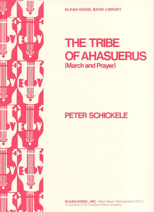 The Tribe of Ahasuerus