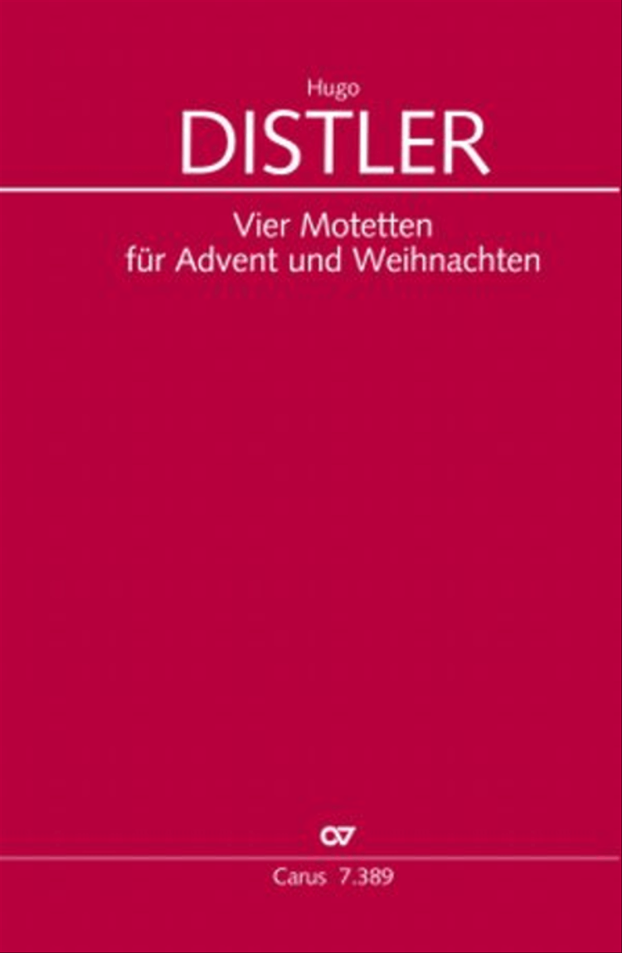 Four Motets for Advent and Christmas (Vier Motetten fur Advent und Weihnachten)