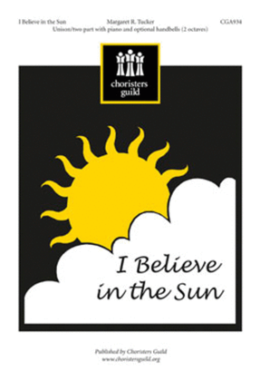 Book cover for I Believe in the Sun