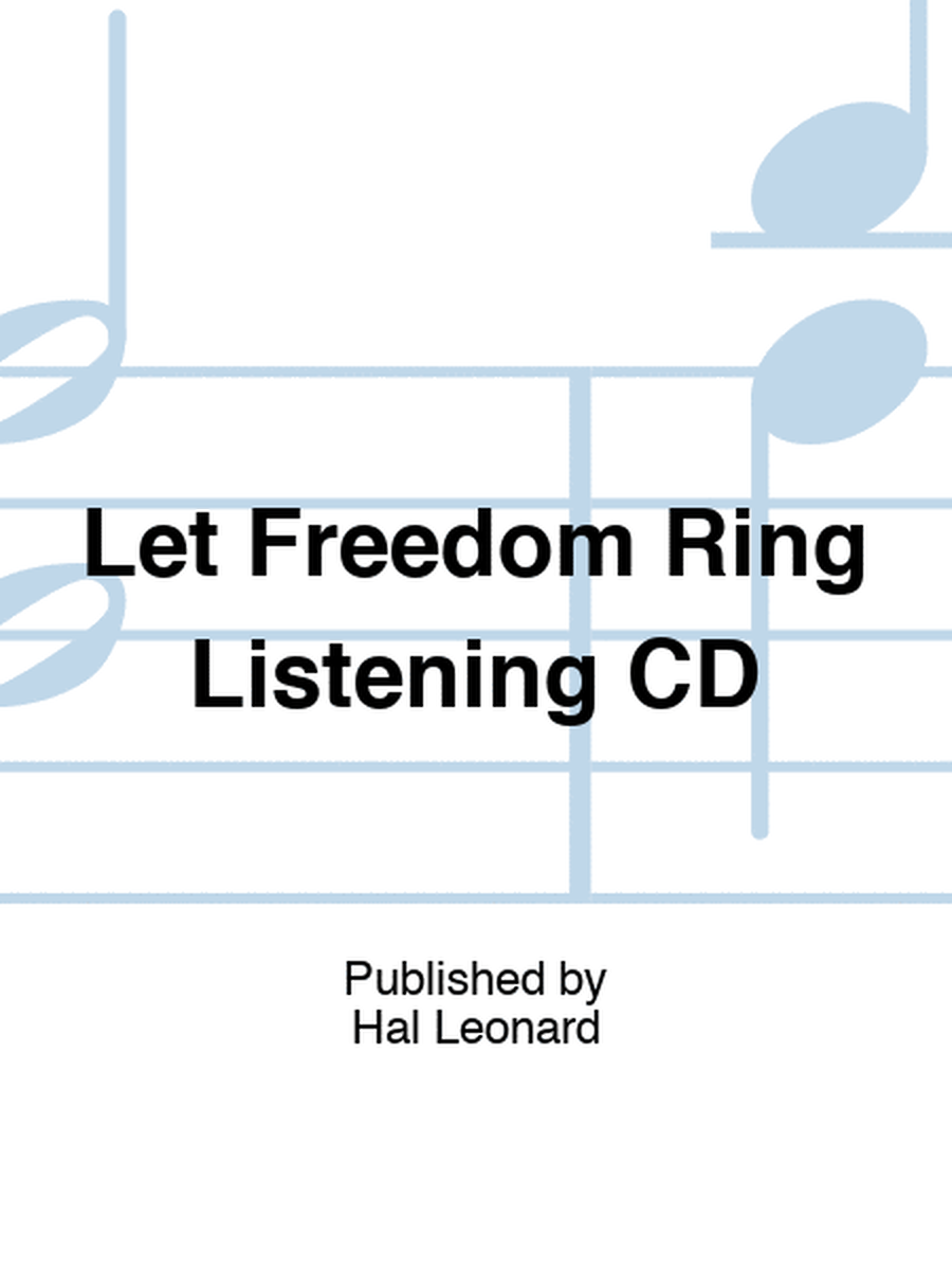Let Freedom Ring Listening CD