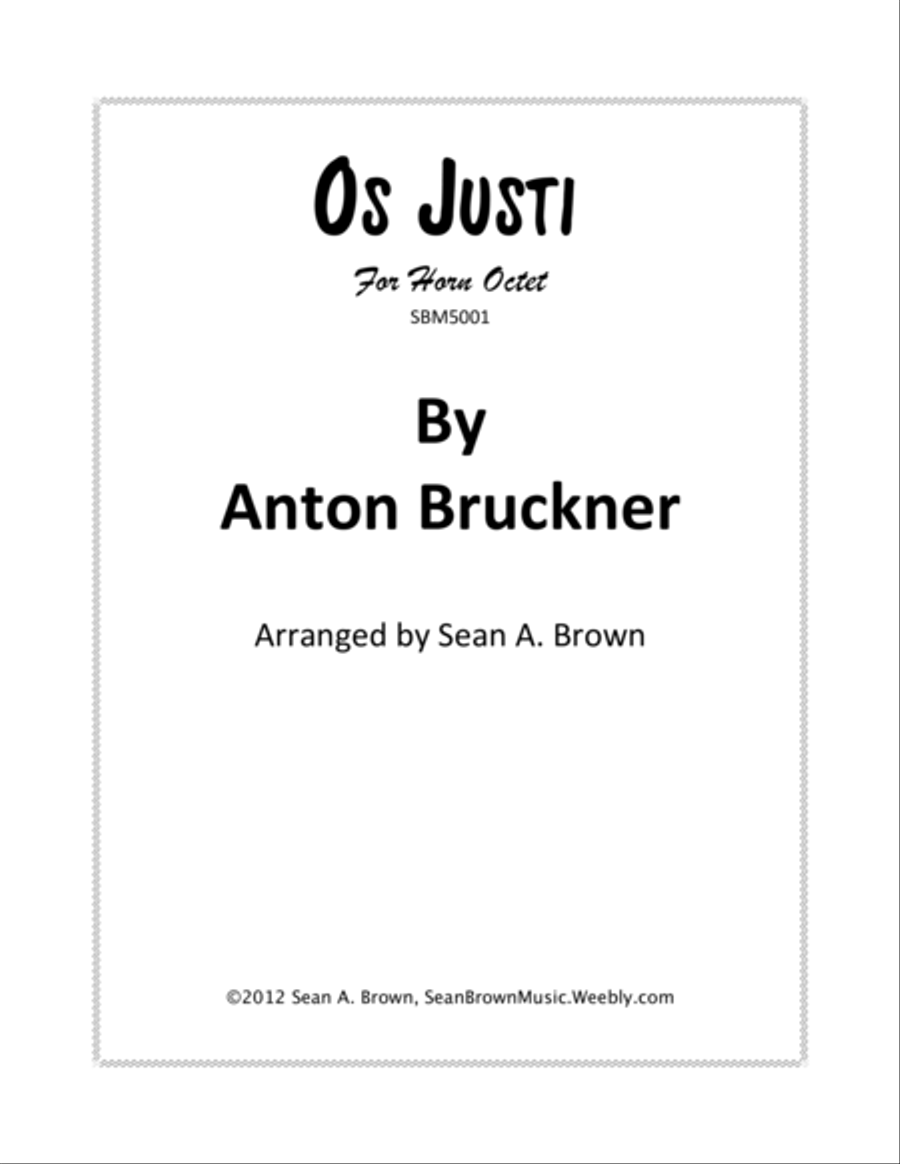 Os Justi by Anton Bruckner, Arr. for 8 Horns Brass Ensemble scores gallery preview page 1