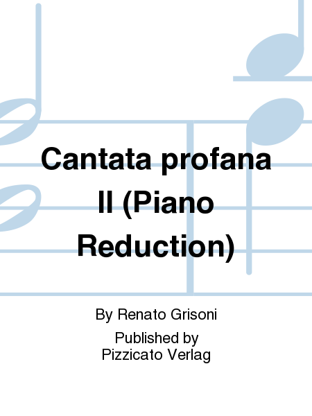 Cantata profana II (Piano Reduction)