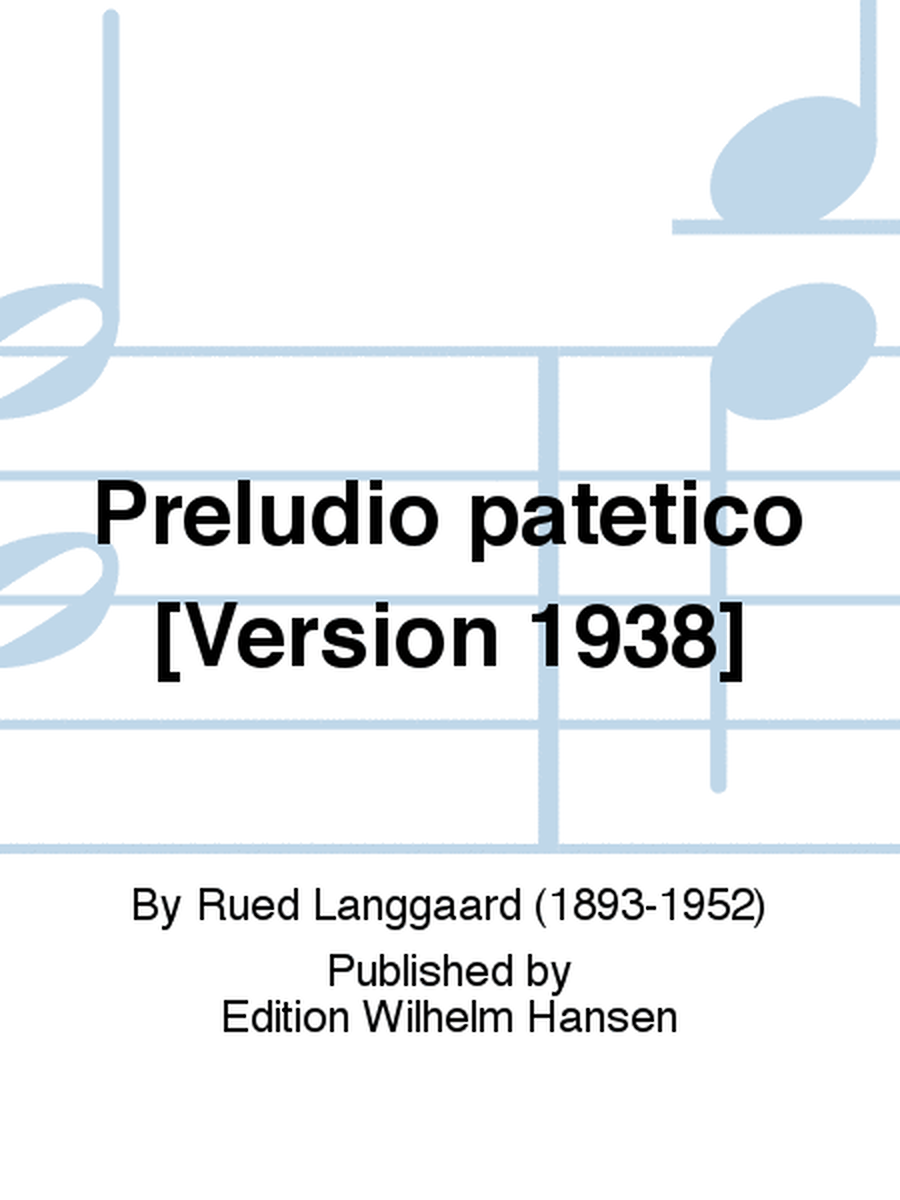 Preludio patetico [Version 1938]