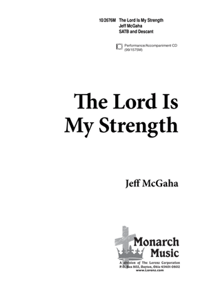 The Lord is my Strength