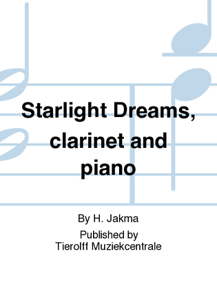 Starlight Dreams, Clarinet/Soprano Saxophone & Piano