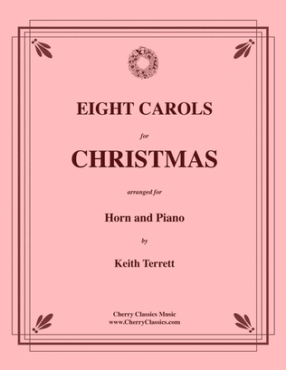 Eight Carols for Christmas for Horn and Piano
