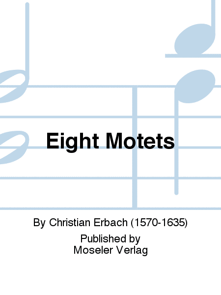 Eight motets