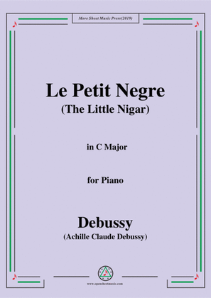 Debussy-Le Petit Negre(The Little Nigar),in C Major,for Piano
