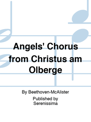Angels' Chorus from Christus am Olberge