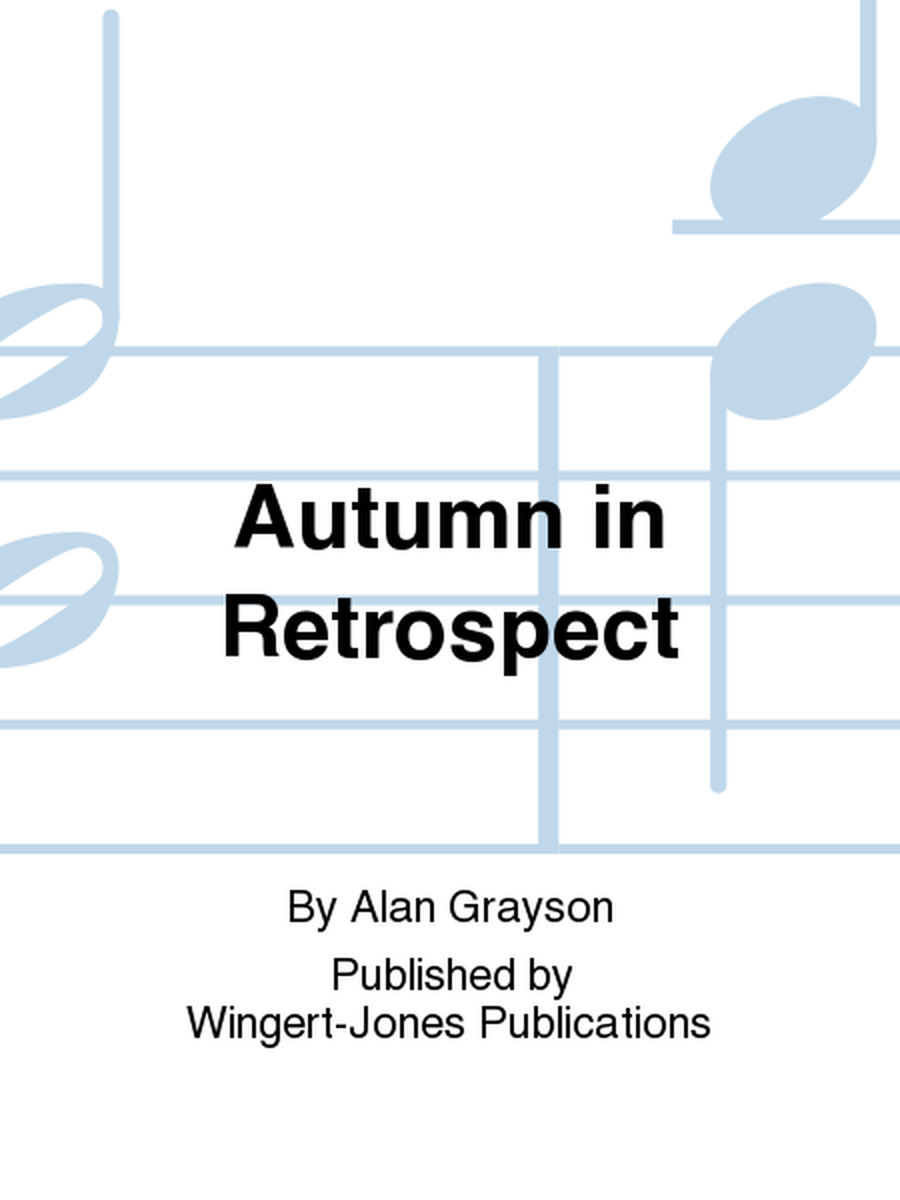 Autumn In Retrospect - Full Score