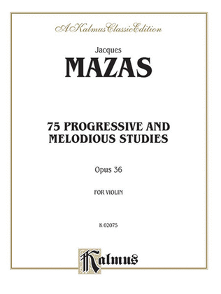 Book cover for 75 Progressive and Melodious Studies, Op. 36