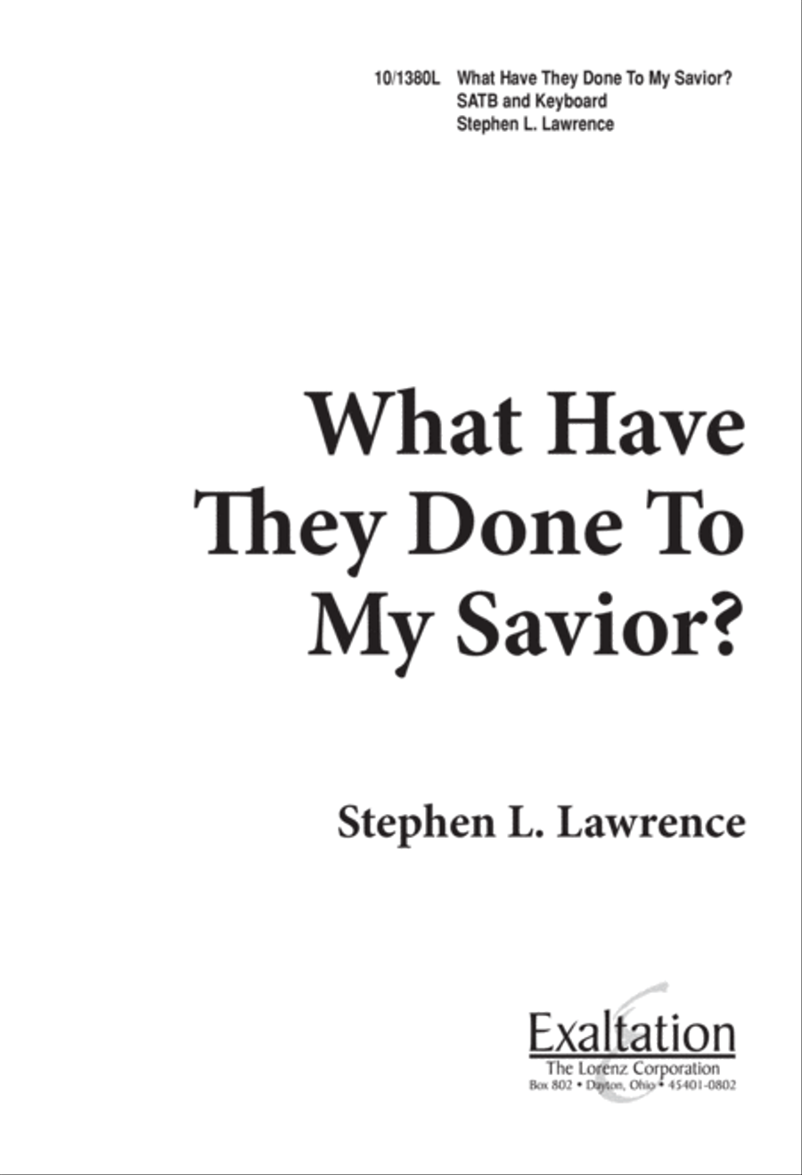 What Have They Done to My Savior? 4-Part scores gallery preview page 1