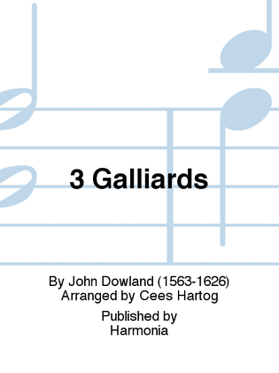 3 Galliards