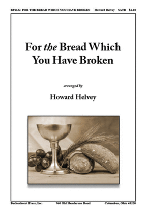 Book cover for For The Bread Which You Have Broken