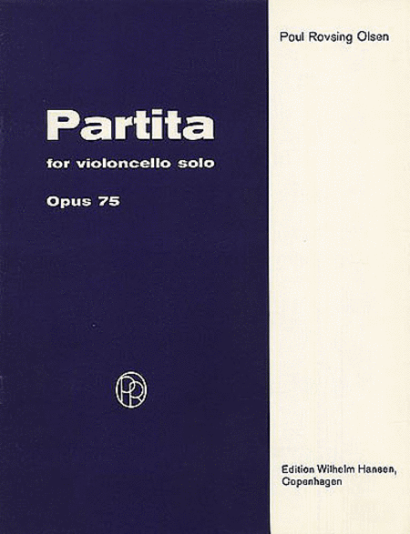 Poul Rovsing Olsen: Partita For Solo Cello Op.75