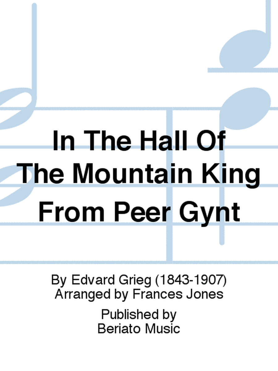 In The Hall Of The Mountain King From Peer Gynt