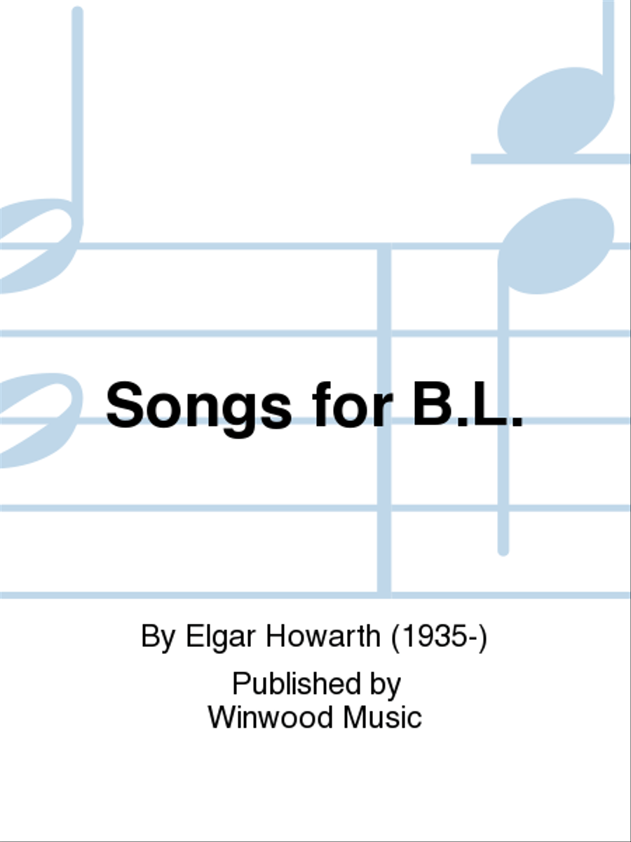 Songs for B.L.