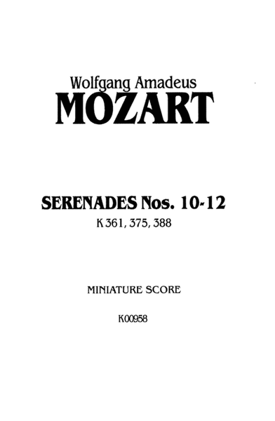 Serenades, K. 361, 375, 388