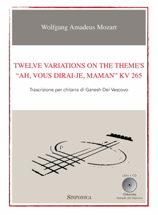 12 Variations On Theme Ah, Vous Dirai-Je, Maman