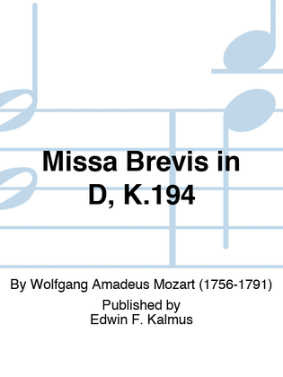 Missa Brevis in D, K.194