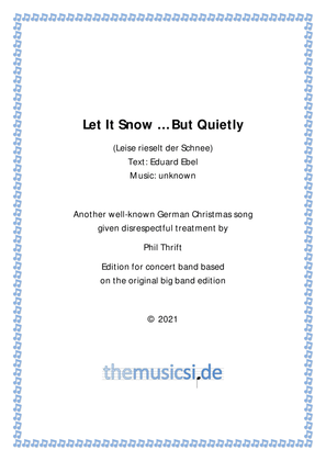 Let It Snow ... But Quietly for Concert Band