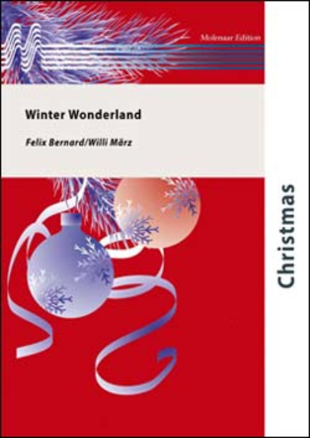 Felix Bernard : Winter Wonderland