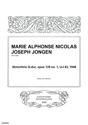 Streichtrio G-dur, opus 135 no. 1, IJJ 43, 1948