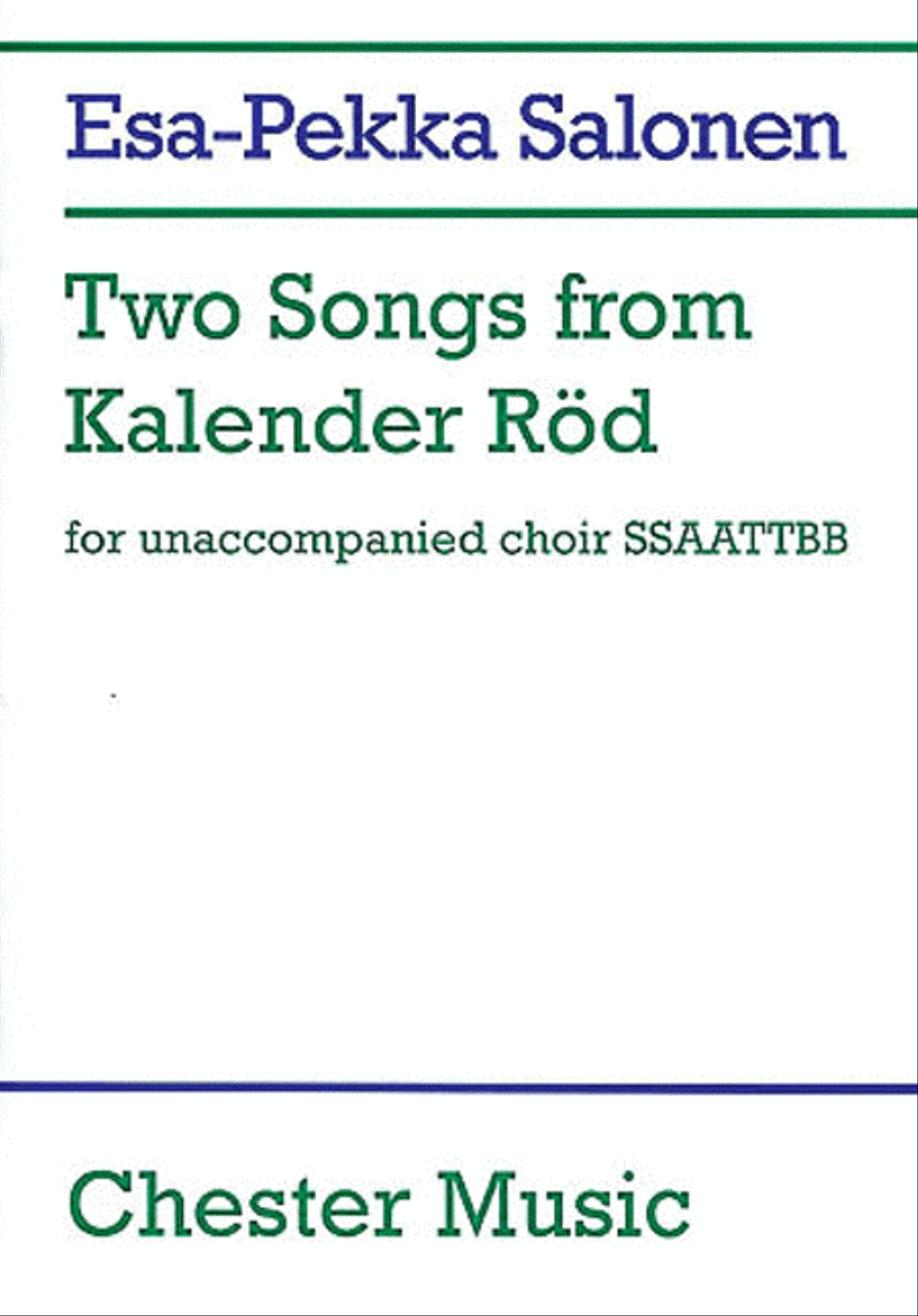 Two Songs from Kalender Rod by Esa-Pekka Salonen SSAATTBB - Sheet Music