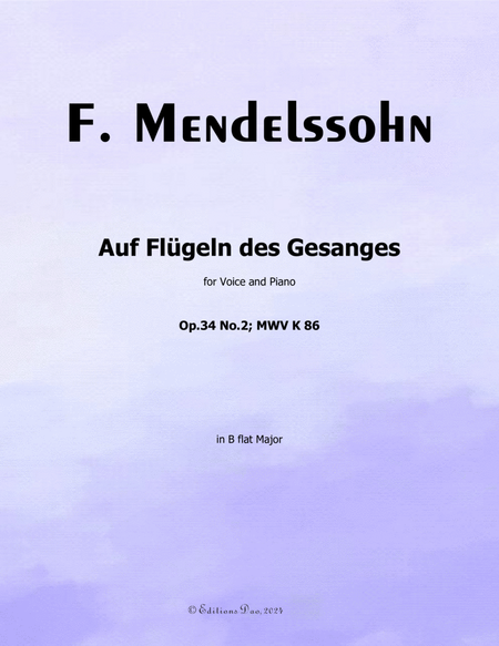 Auf Flügeln des Gesanges,by Mendelssohn,in B flat Major