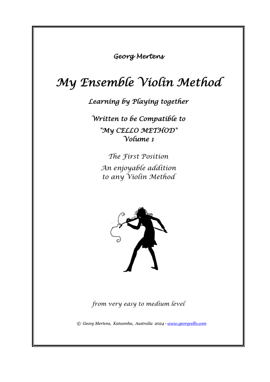 My Ensemble Violin Method - Compatible to My CELLO METHOD