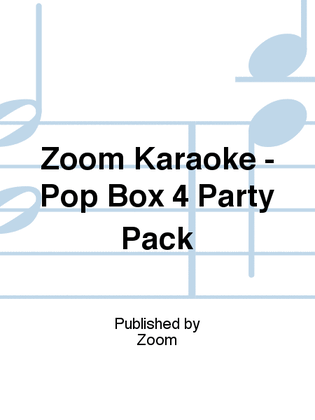 Zoom Karaoke - Pop Box 4 Party Pack