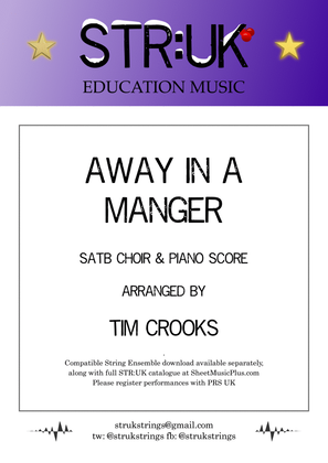 Away In a Manger (STR:UK Version) - Piano & SATB Score