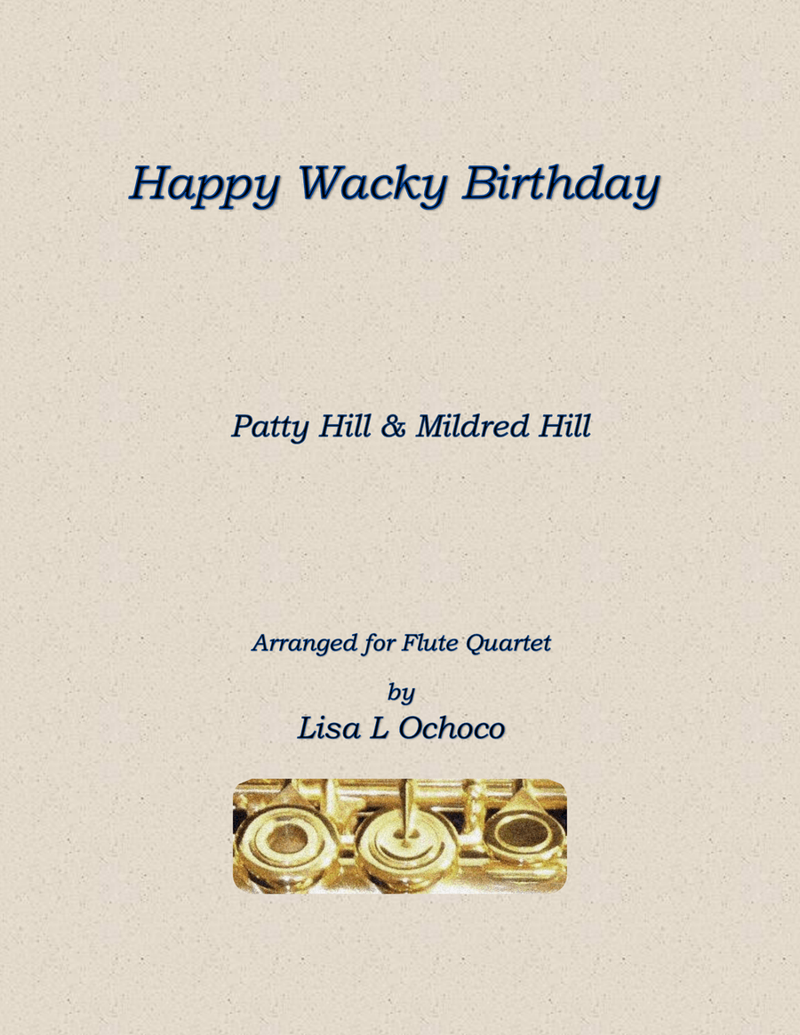 Happy Wacky Birthday for Flute Quartet Flute Quartet scores gallery preview page 1