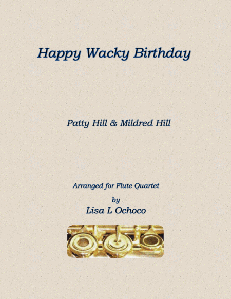 Happy Wacky Birthday for Flute Quartet image number null