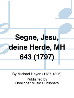 Segne, Jesu, deine Herde, MH 643 (1797)