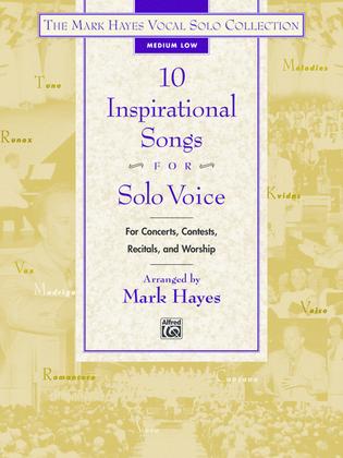 Book cover for The Mark Hayes Vocal Solo Collection -- 10 Inspirational Songs for Solo Voice