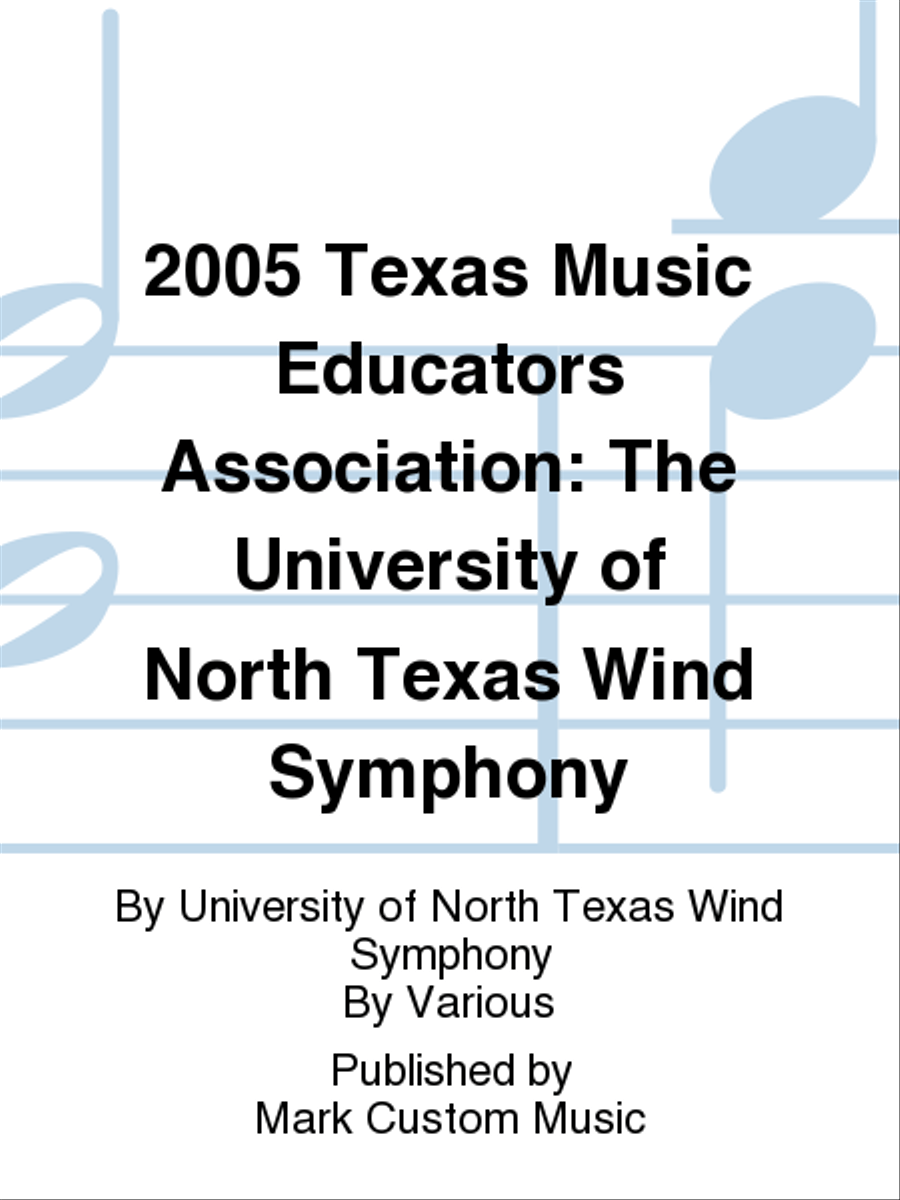 2005 Texas Music Educators Association: The University of North Texas Wind Symphony Concert Band scores gallery preview page 1