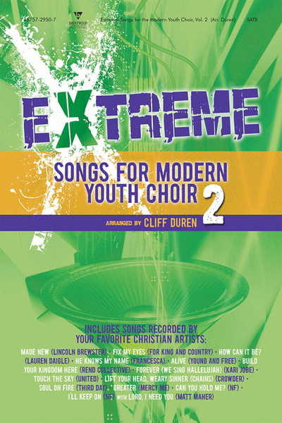 Extreme! Songs for Modern Youth Choir, Volume 2 (CD Preview Pak) image number null