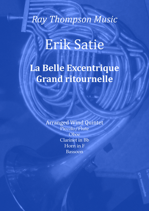 Book cover for Satie: La Belle Excentrique - Grand ritournelle - wind quintet