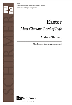 Easter (Most Glorious Lord of Lyfe)