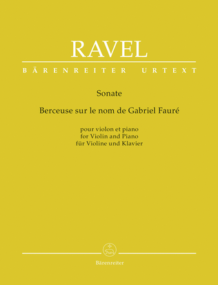 Sonata / Berceuse sur le nom de Gabriel Fauré for Violin and Piano