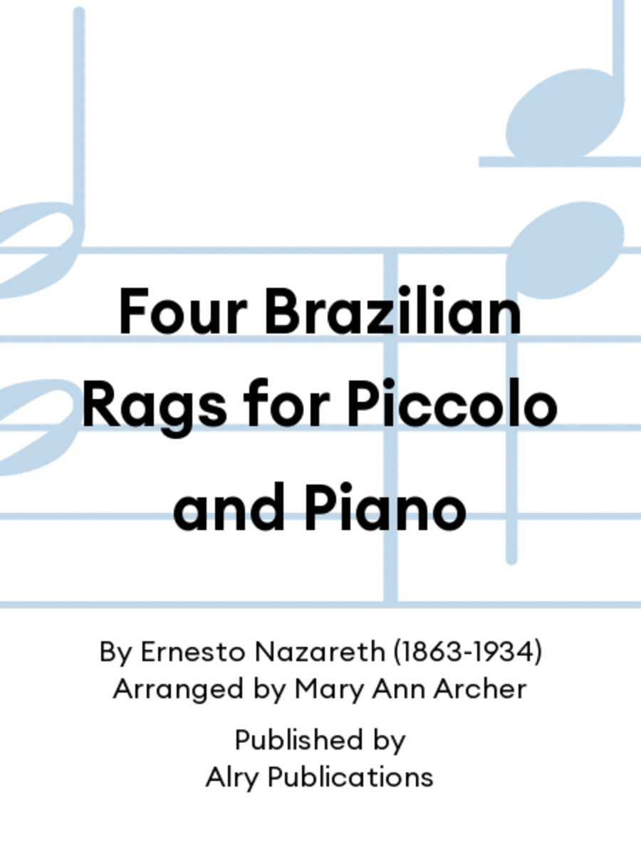 Four Brazilian Rags for Piccolo and Piano Piccolo scores gallery preview page 1