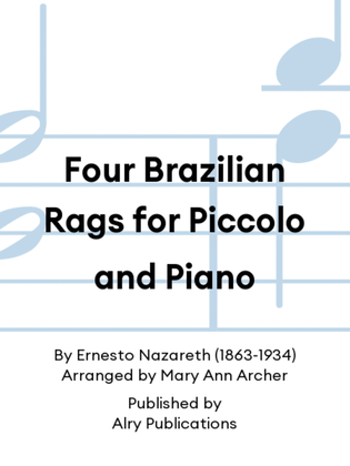 Book cover for Four Brazilian Rags for Piccolo and Piano