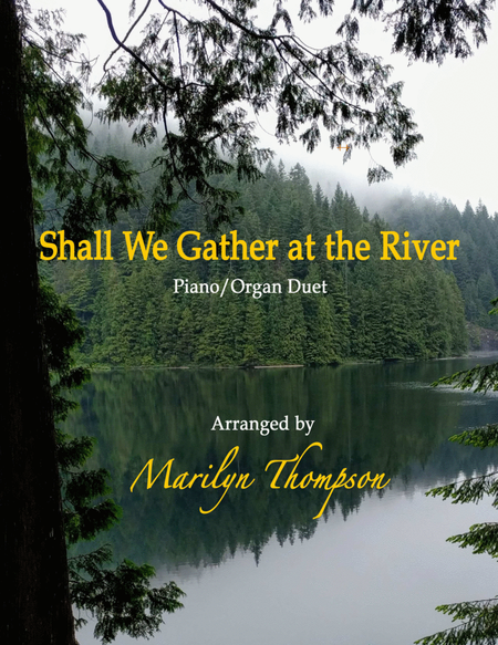 Shall We Gather at the River--Piano/Organ.pdf image number null